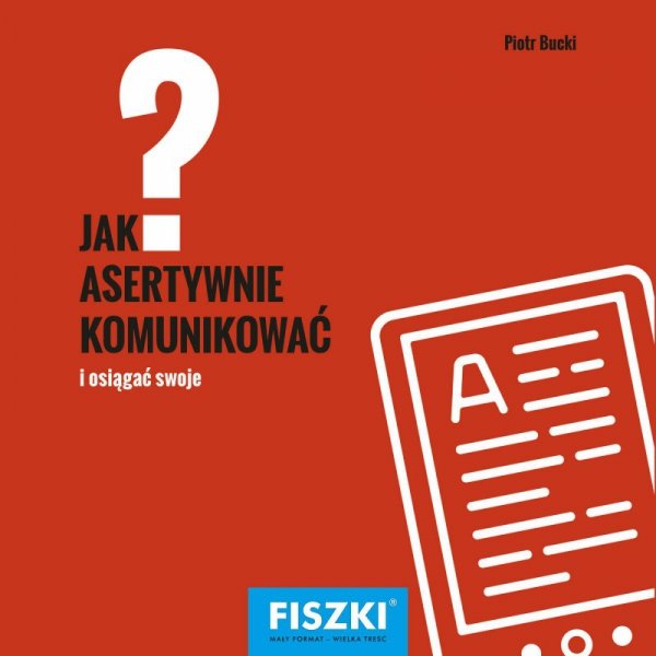 Jak asertywnie komunikować? (EBOOK)