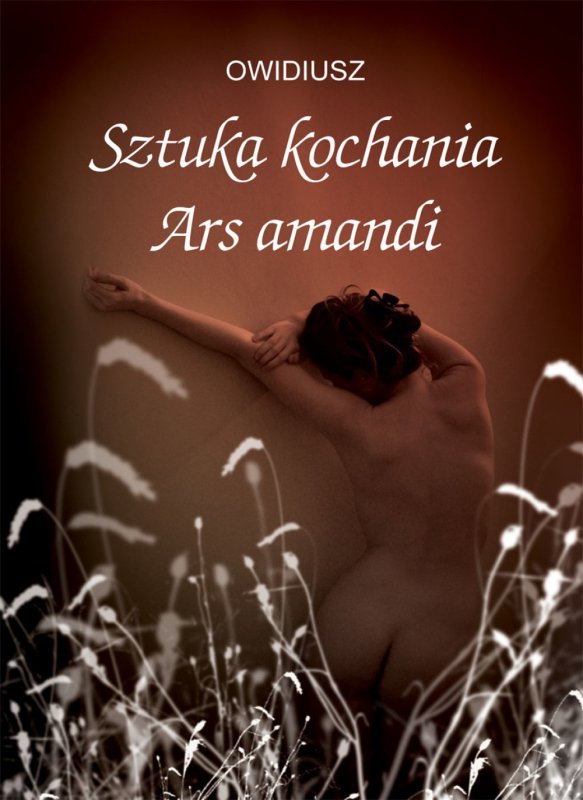 Sztuka kochania. Ars amandi (EBOOK)