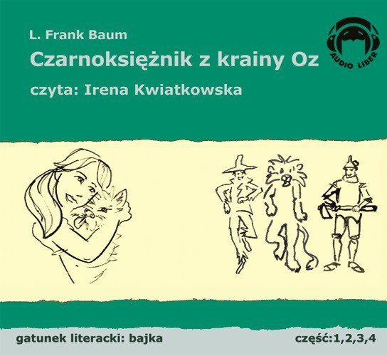 Czarnoksiężnik z krainy Oz - audiobook