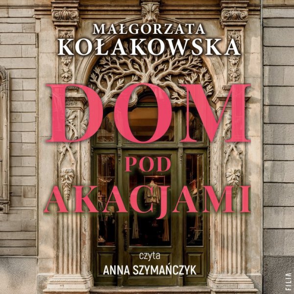 Dom Pod Akacjami (audiobook)