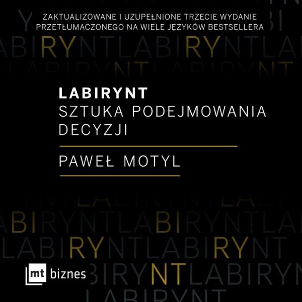Labirynt. Sztuka podejmowania decyzji - audiobook