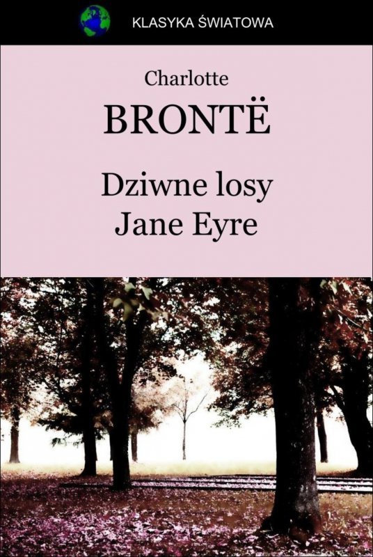 Dziwne losy Jane Eyre (EBOOK)