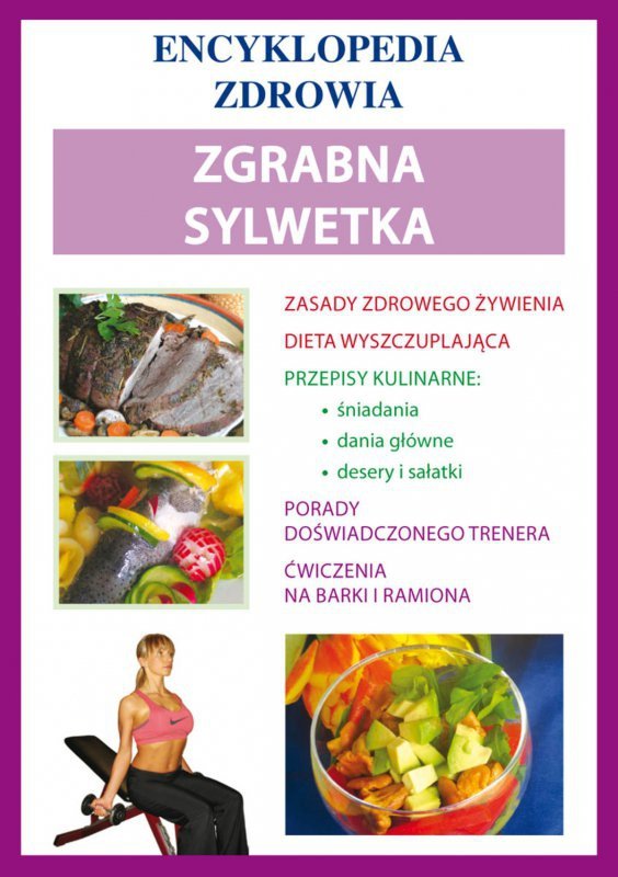 Zgrabna sylwetka. Encyklopedia Zdrowia (EBOOK)