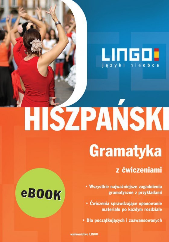 Hiszpański. Gramatyka z ćwiczeniami. Repetytorium. eBook (EBOOK)