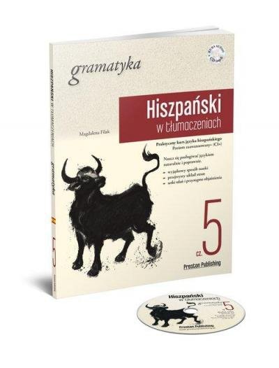 Hiszpański w tłumaczeniach 5 Gramatyka. Poziom zaawansowany z płytą CD 