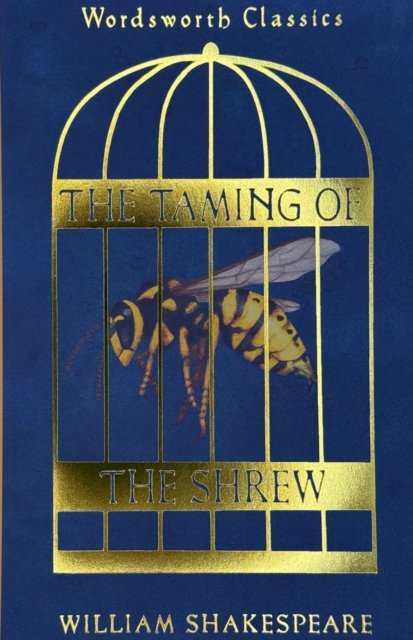 The Taming of the Shrew. Wordsworth Classics wer. angielska
