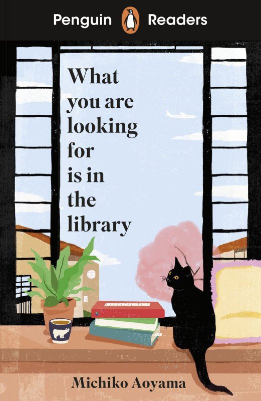 What You Are Looking For Is In The Library. Penguin Readers Level 4