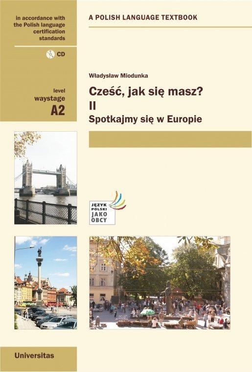 Cześć, jak się masz? II Spotkajmy się w Europie + CD (A2)  