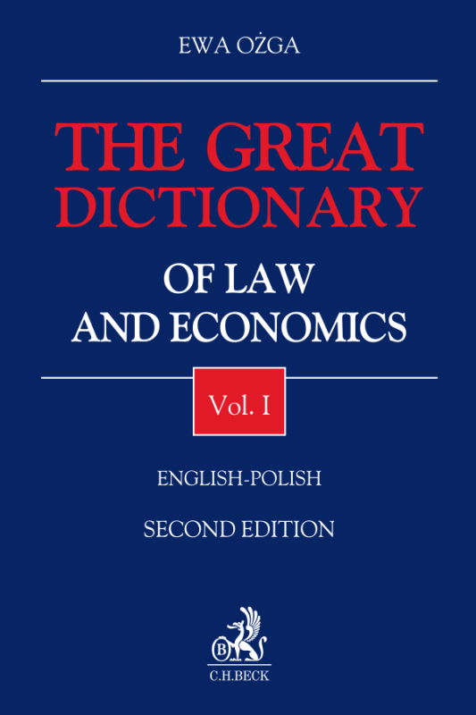 The Great Dictionary of Law and Economics. Vol. I. English - Polish