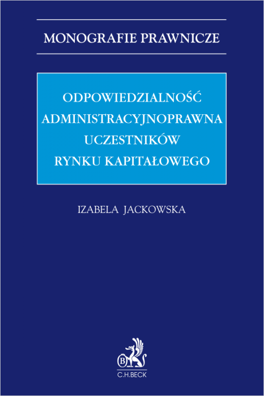 Odpowiedzialność administracyjnoprawna uczestników rynku kapitałowego