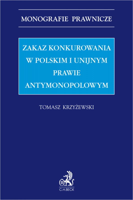 Zakaz konkurowania w polskim i unijnym prawie antymonopolowym