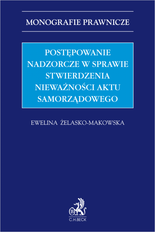 Postępowanie nadzorcze w sprawie stwierdzenia nieważności aktu samorządowego