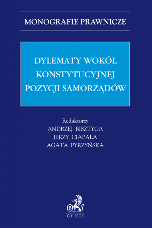 Dylematy wokół konstytucyjnej pozycji samorządów