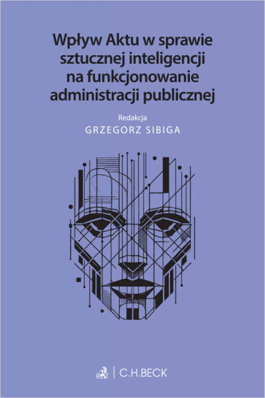 Wpływ Aktu w sprawie sztucznej inteligencji na funkcjonowanie administracji publicznej