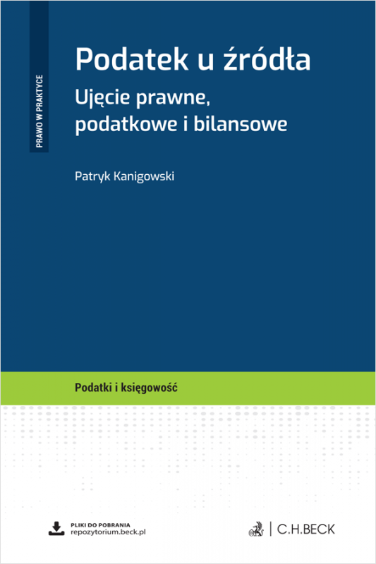 Podatek u źródła. Ujęcie prawne, podatkowe i bilansowe + wzory do pobrania