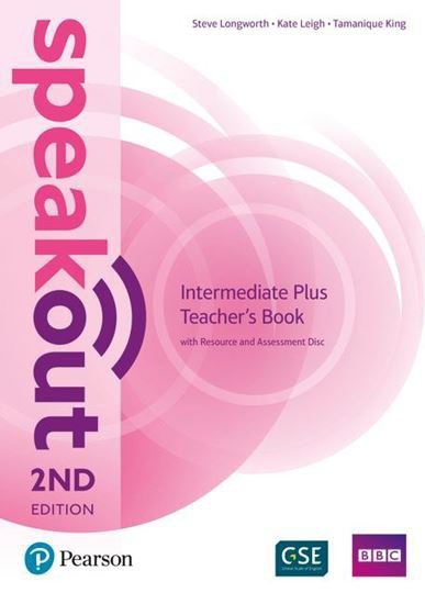 Speakout 2ND Edition. Intermediate Plus. Teacher's Guide with Ressource and Assessment Disc OOP