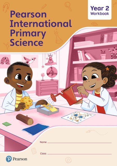 Pearson International Primary Science. Workbook Year 2