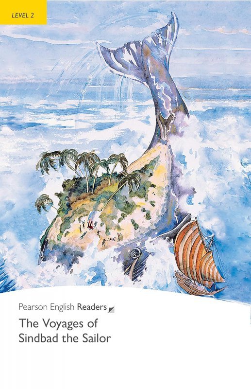 The Voyages of Sindbad the Sailor. Book with Digital Version and audio. Level 2
