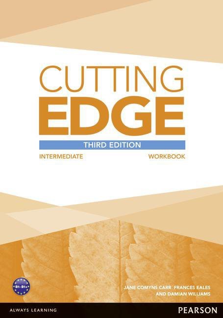 Cutting Edge. Third Edition. Intermediate. Workbook without Key