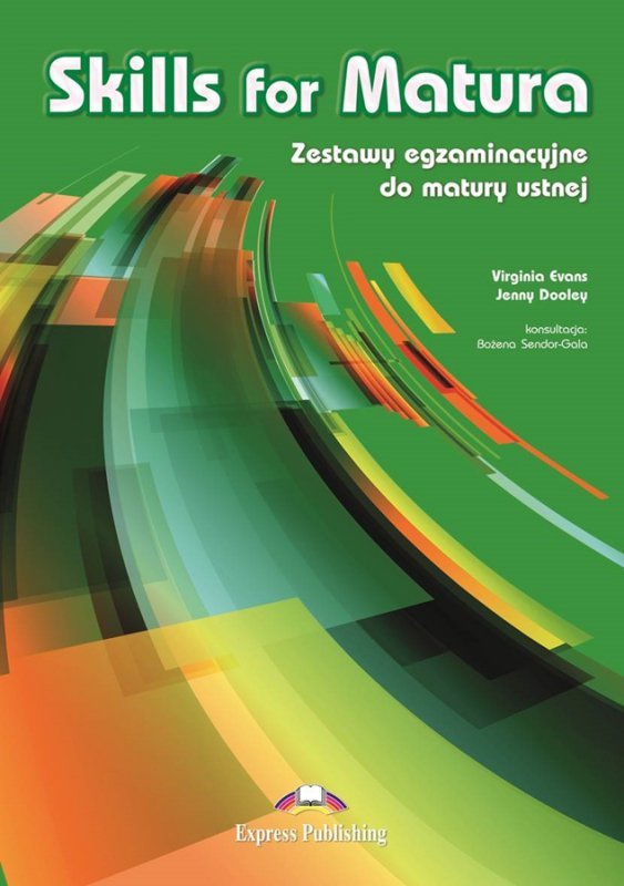 Skills for Matura. Zestawy egzaminacyjne do matury ustnej OOP