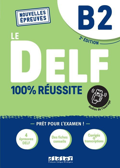 DELF B2 100% reussite podręcznik + Onprint Nowa formuła /2022/