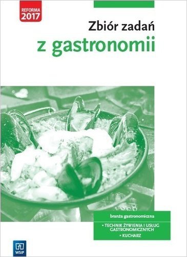 Zbiór zadań z gastronomii (S)