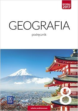 Geografia. Szkoła podstawowa klasa 8. Podręcznik