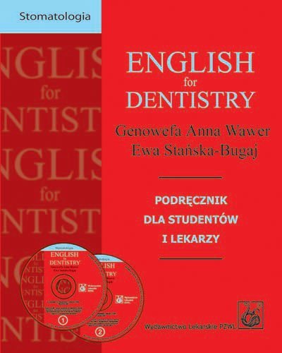 English for dentistry. Podręcznik dla studentów i lekarzy + CD