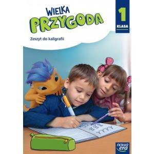 Wielka Przygoda NEON. Szkoła podstawowa klasa 1. Zeszyt do kaligrafii