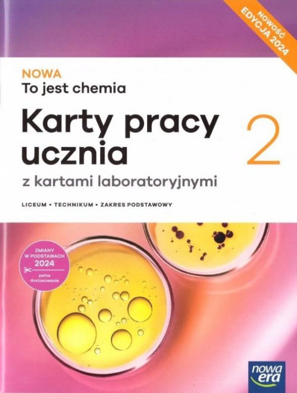 NOWA To jest chemia 2. Liceum i technikum. Karty pracy ucznia. Zakres podstawowy