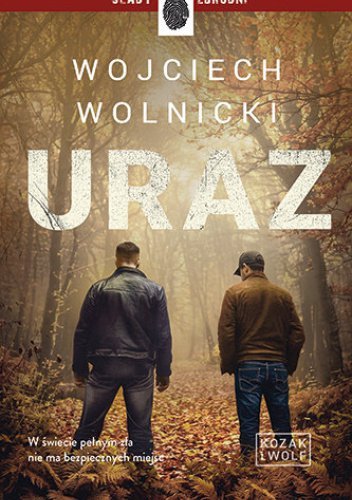 Uraz. Kozak i Wolf. Tom 2