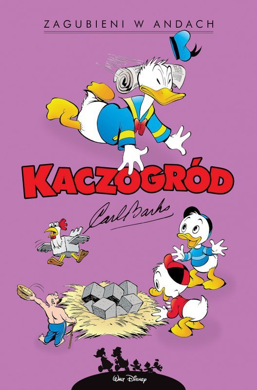 Kaczogród. Carl Barks. Zagubieni w Andach i inne historie z lat 1948-1949