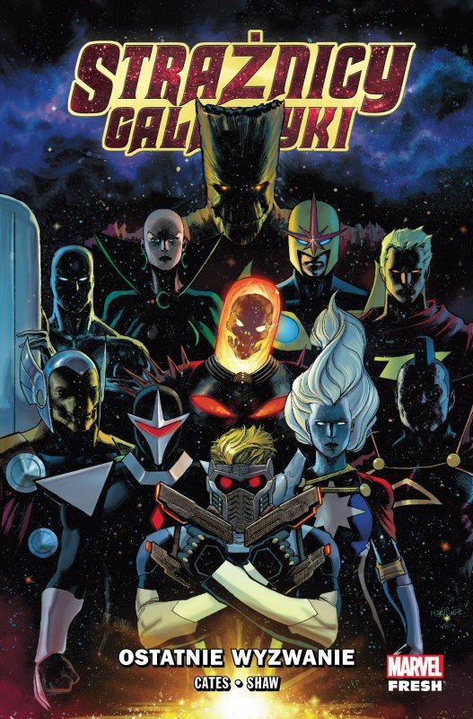 Strażnicy Galaktyki. Ostatnie wyzwanie. Marvel Fresh. Tom 1