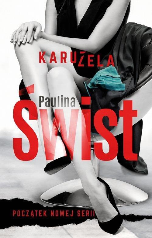 Karuzela. Paulina Świst