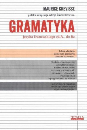 Gramatyka języka francuskiego od A... do B2 /oprawa miękka/