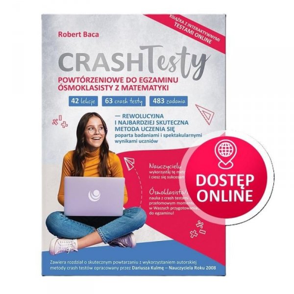 Crash Testy powtórzeniowe do egzaminu ósmoklasisty z matematyki. Dostęp Online