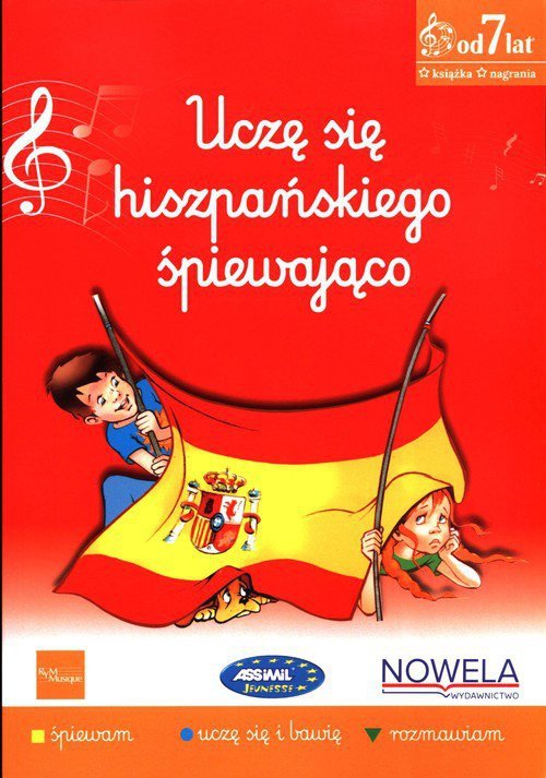 Uczę się hiszpańskiego śpiewająco 2 książka z piosenkami 7+ lat + audio online