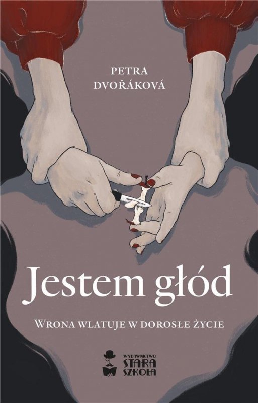 Jestem głód. Wrona wlatuje w dorosłe życie
