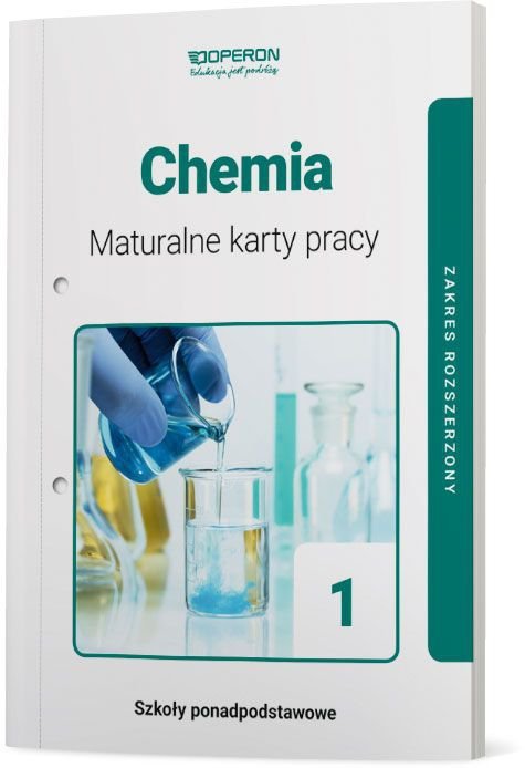 Chemia 1. Szkoła ponadpodstawowa. Maturalne karty pracy. Zakres rozszerzony