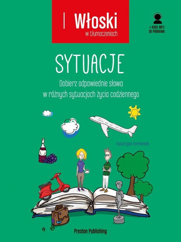 Włoski w tłumaczeniach. Sytuacje + kod MP3