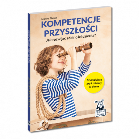 Samo Sedno. Kompetencje przyszłości. Jak rozwijać zdolności dziecka? Wydanie 2022