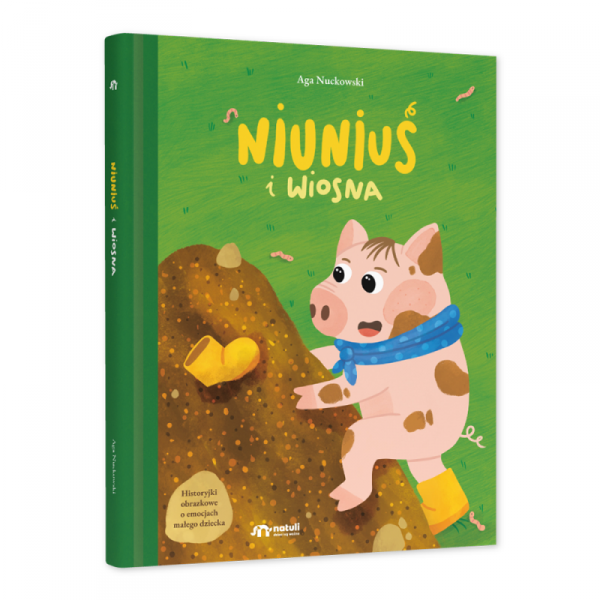 Niuniuś i wiosna. Aga Nuckowski
