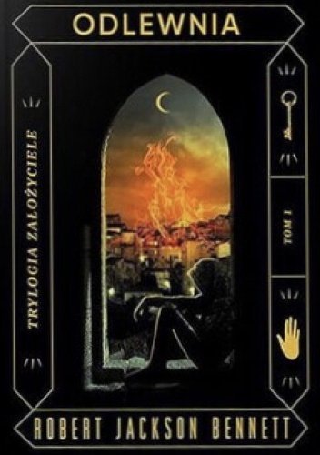 Odlewnia. Trylogia Założyciele. Tom 1