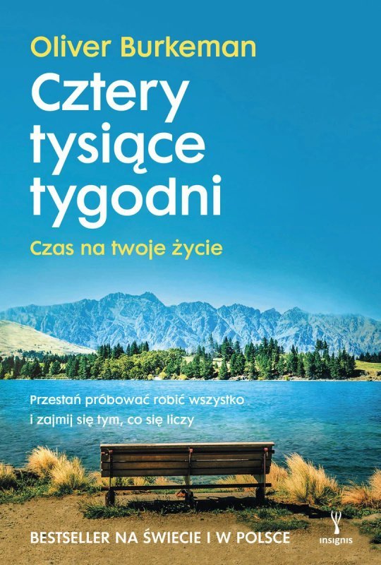 Cztery tysiące tygodni. Czas na twoje życie