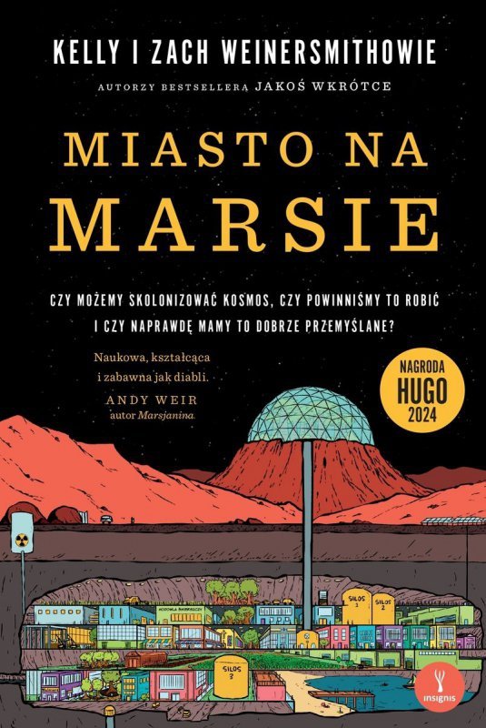 Miasto na Marsie: Czy możemy skolonizować kosmos, czy powinniśmy to robić i czy naprawdę mamy to dob