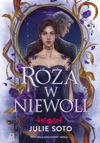 Róża w niewoli