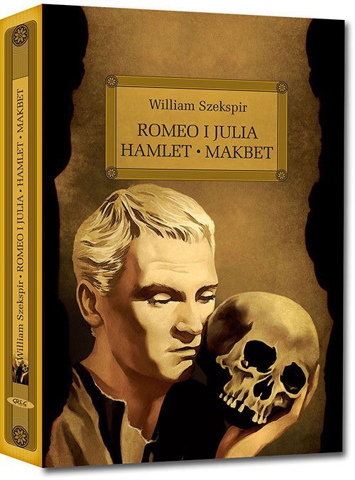 Romeo i Julia. Hamlet. Makbet z opracowaniem oprawa twarda
