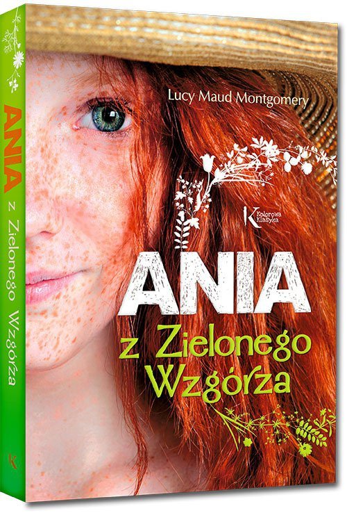 Ania z Zielonego Wzgórza oprawa twarda