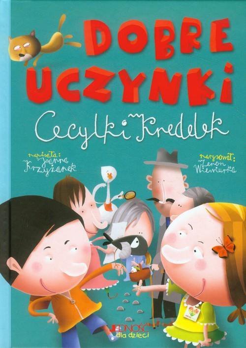 Dobre uczynki Cecylki Knedelek. Krzyżanek, Joanna. Op. tw
