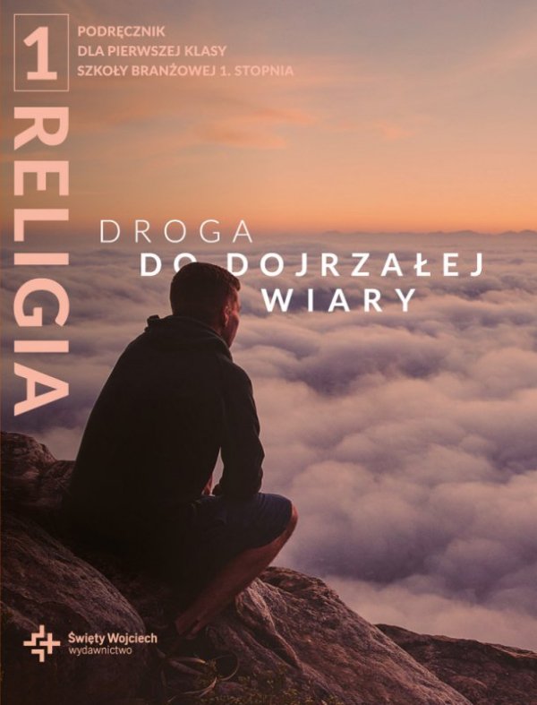 Religia. Szkoła branżowa 1. stopnia klasa 1. Droga do dojrzałej wiary. Podręcznik. Św. Wojciech